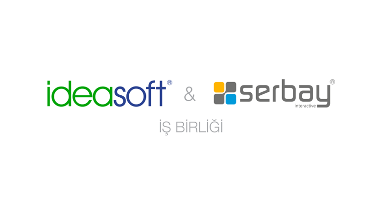 Serbay Interactive, IdeaSoft İş Birliği
