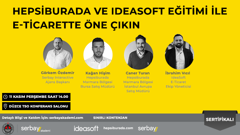 ‘Hepsiburada ve IdeaSoft Eğitimi ile E-Ticarette Öne Çıkın' Eğitimi